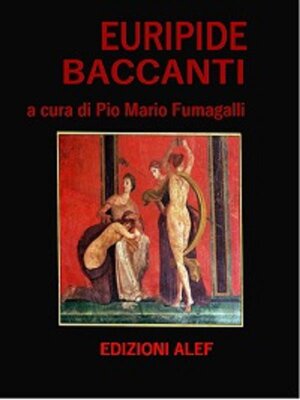 cover image of Euripide Baccanti